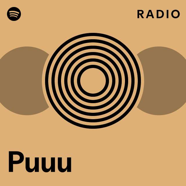 Puuu Radio - playlist by Spotify | Spotify