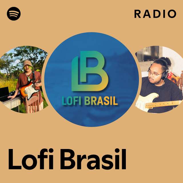 Lofi Brasil Radio playlist by Spotify Spotify
