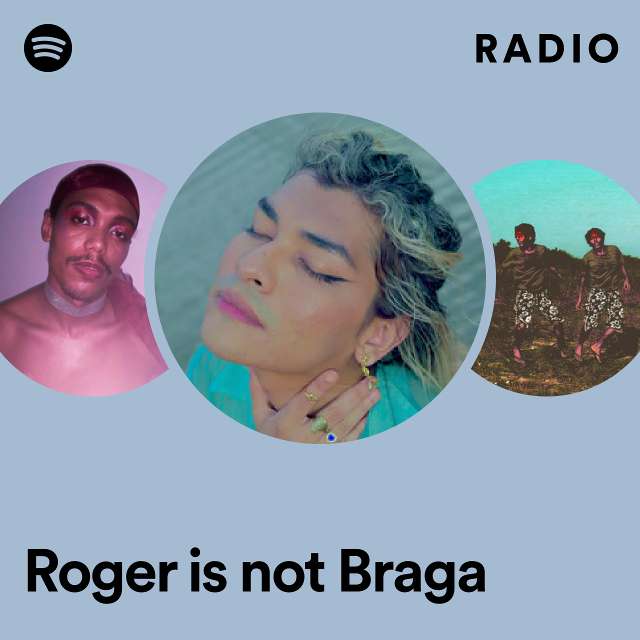 Imagem de Roger Is Not Braga