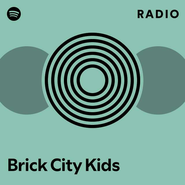Brick City Kids | Spotify