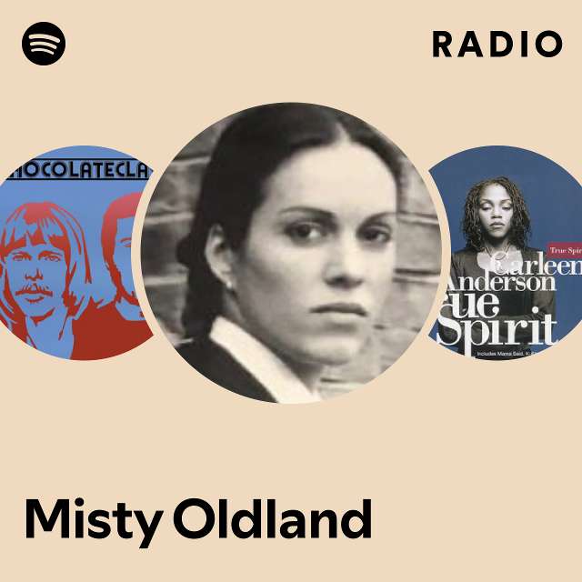 Misty Oldland Radio - playlist by Spotify | Spotify