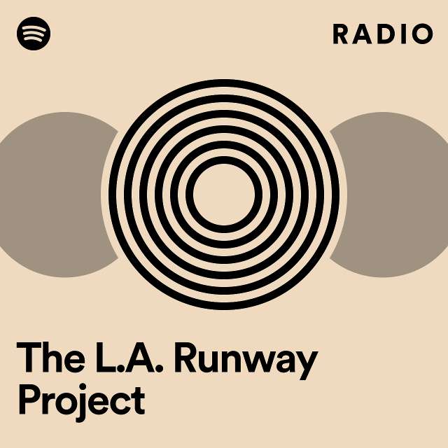 The L.A. Runway Project Radio