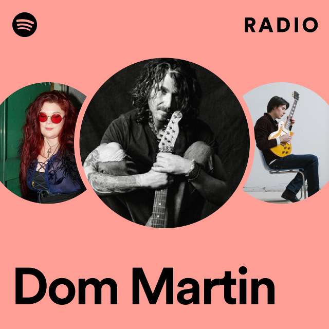 Dom Martin Radio