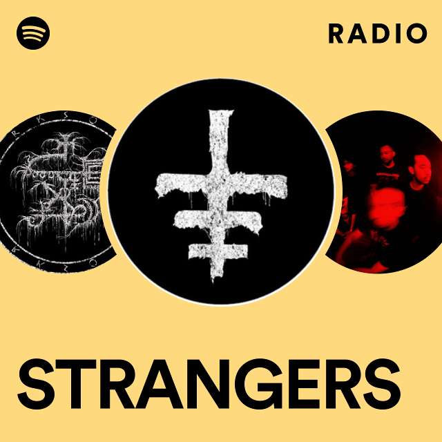 STRANGERS Radio