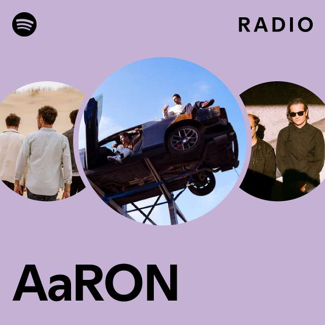 AaRON Radio - playlist by Spotify | Spotify