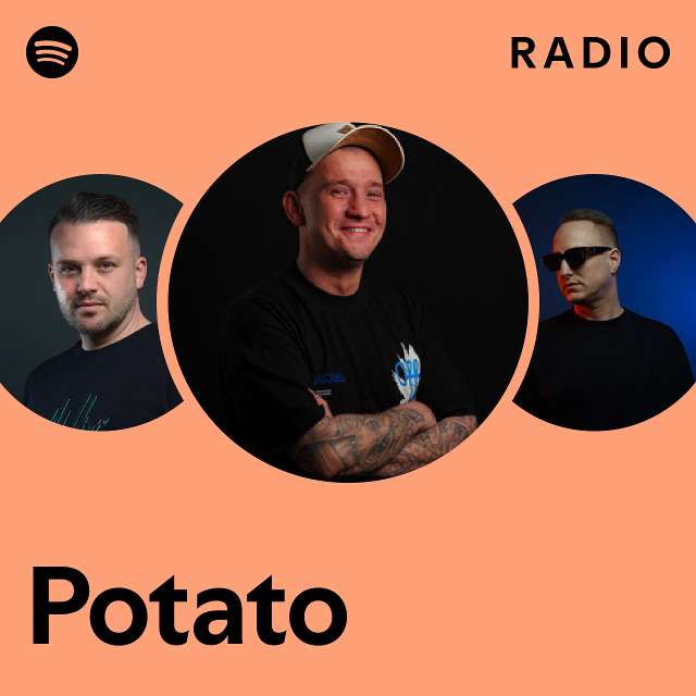 Potato Radio playlist by Spotify Spotify