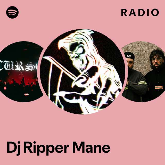 Dj Ripper Mane Radio - playlist by Spotify | Spotify