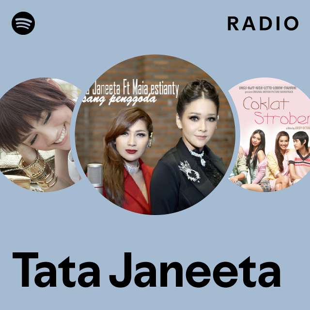 Tata Janeeta Radio Playlist By Spotify Spotify