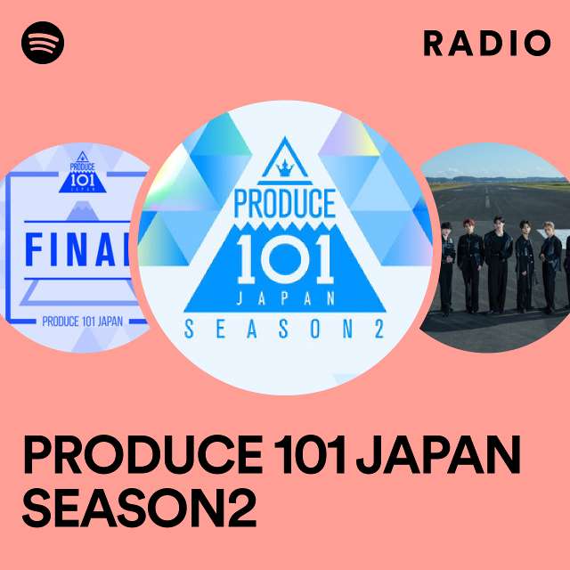 PRODUCE 101 JAPAN SEASON2 Radio