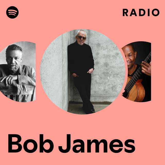 Bob James | Spotify