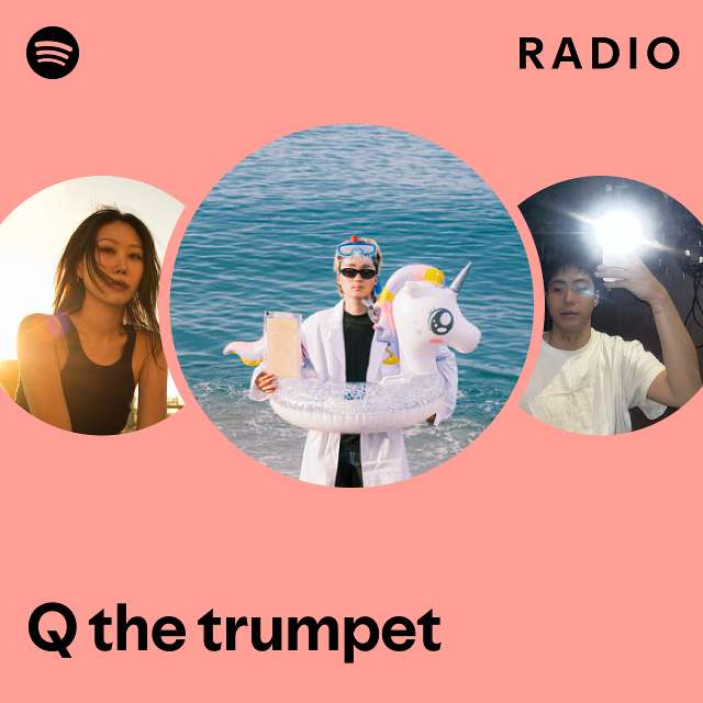 Q deals the trumpet