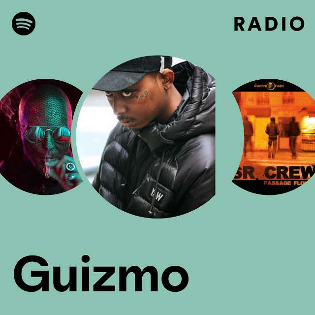 Guizmo Radio - playlist by Spotify