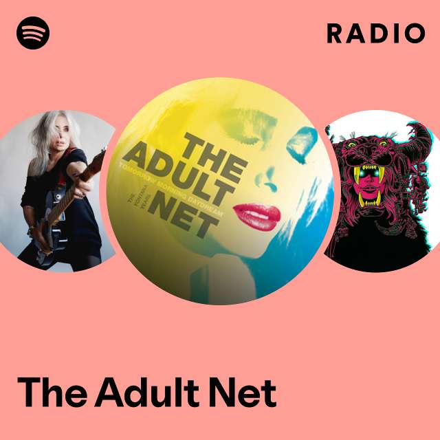 ADULT.  Spotify
