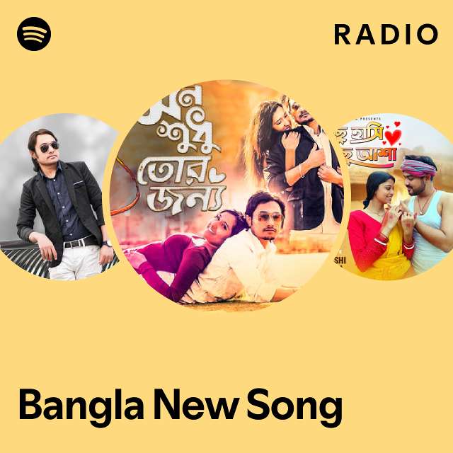 Bangla New Song Spotify