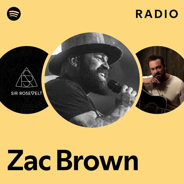 Zac Brown Radio playlist by Spotify Spotify