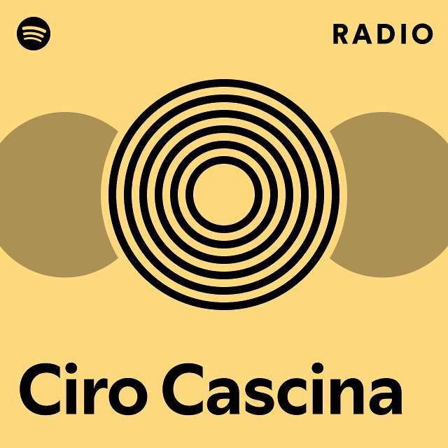 Ciro Cascina Spotify