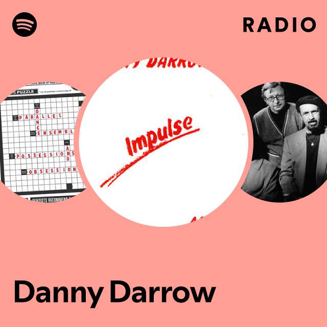 Danny Darrow Radio - playlist by Spotify | Spotify