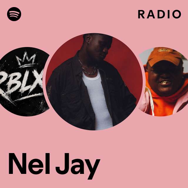 Nel Jay Radio - playlist by Spotify | Spotify
