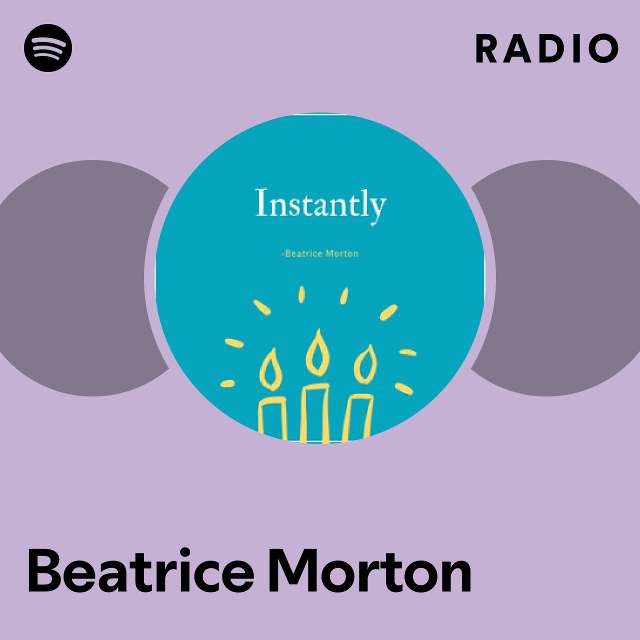 Beatrice Morton Spotify