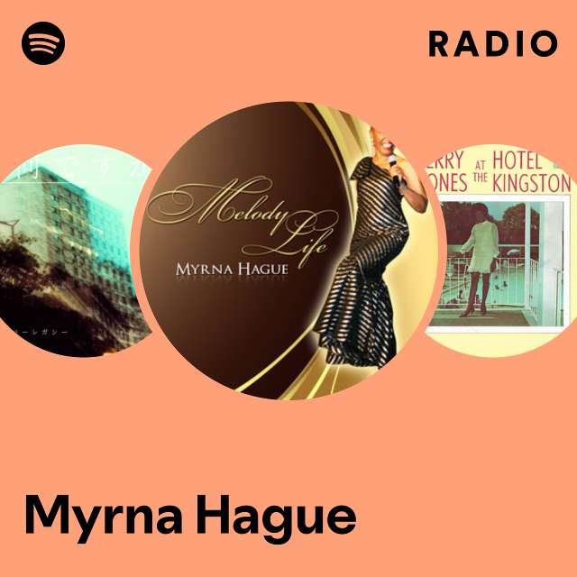 Myrna Hague | Spotify