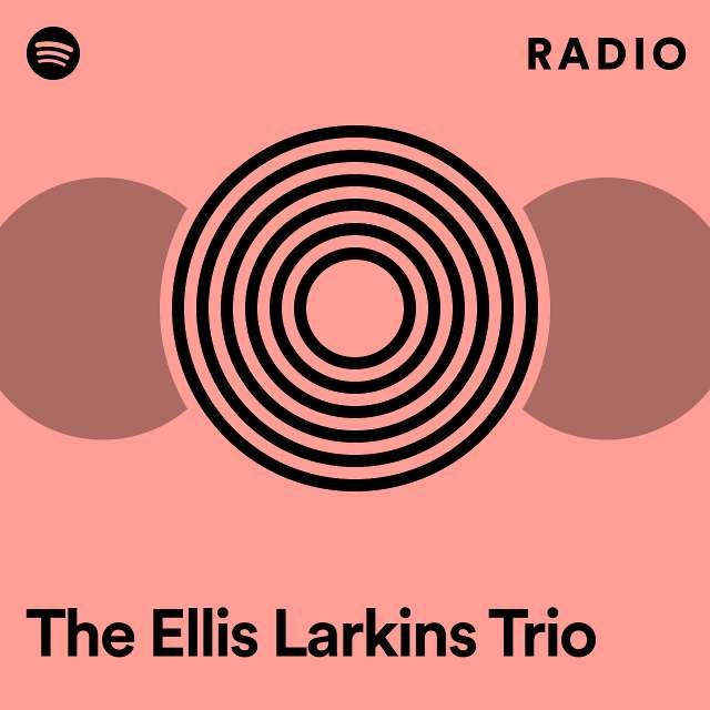 The Ellis Larkins Trio Radio