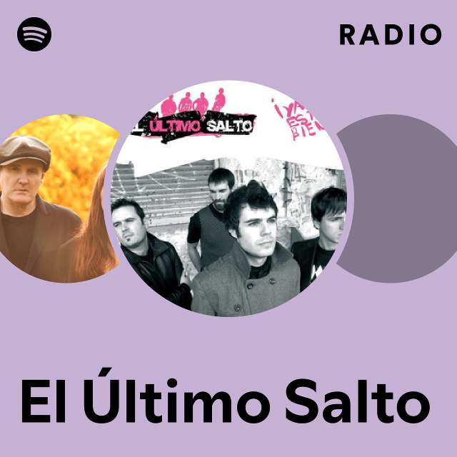 El Último Salto Radio - playlist by Spotify