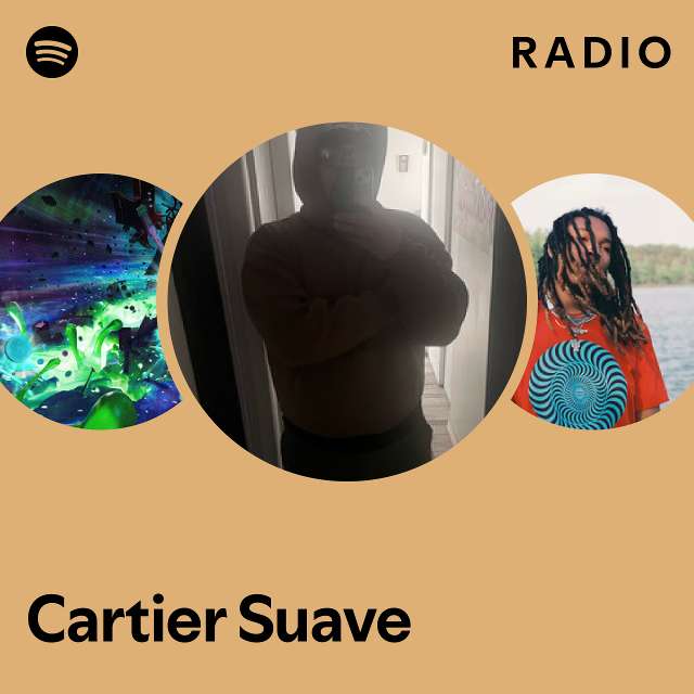 Cartier Suave Spotify