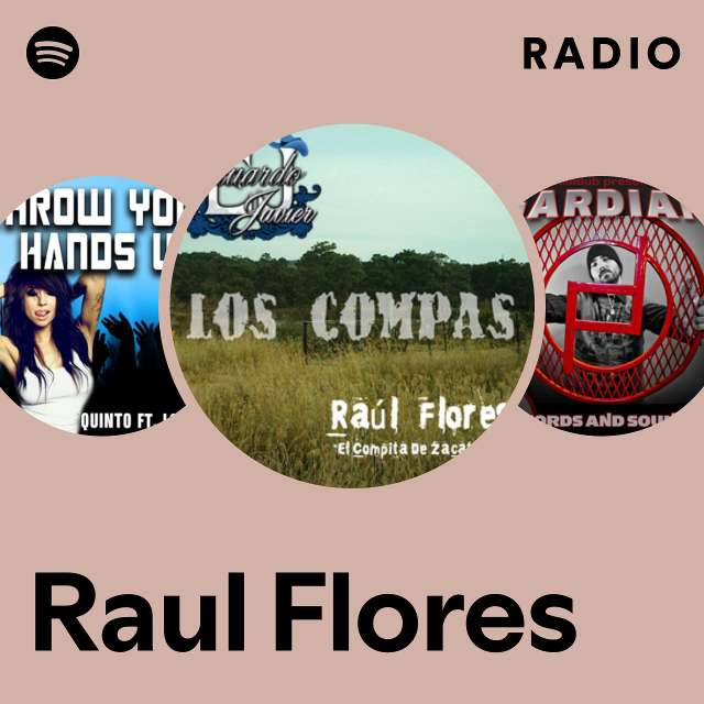About Raul Flores 