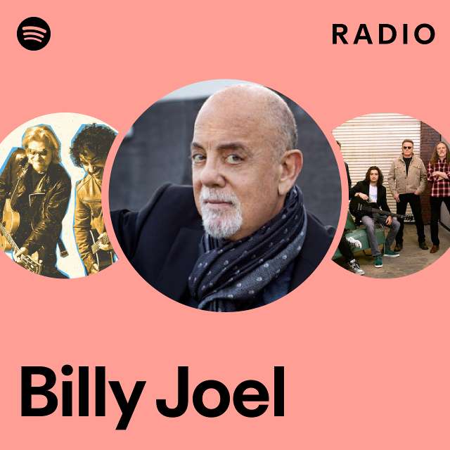 Billy Joel Radio playlist by Spotify Spotify