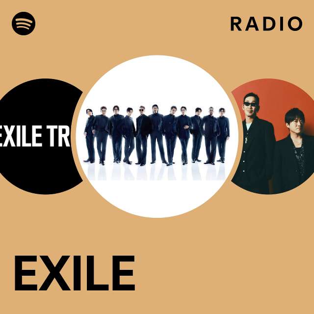 EXILE Radio - playlist by Spotify | Spotify