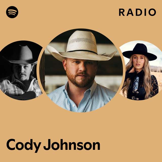 Cody Johnson Radio playlist by Spotify Spotify