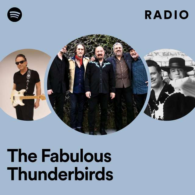 The Fabulous Thunderbirds: радио
