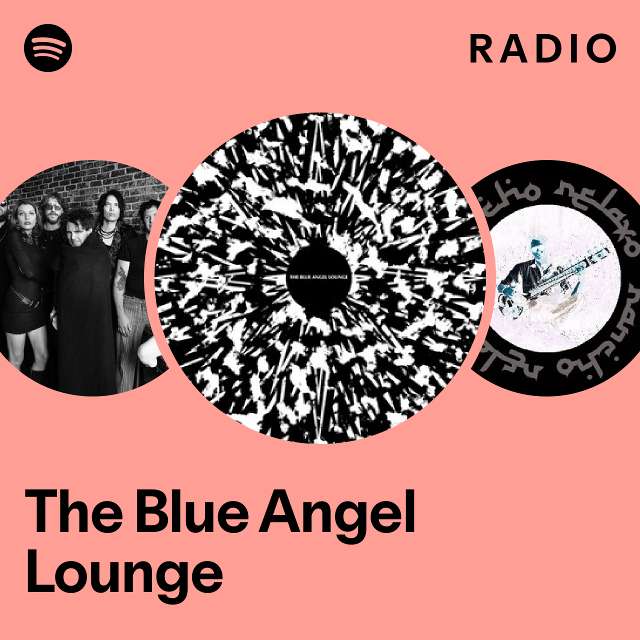 The Blue Angel Lounge Radio - playlist by Spotify | Spotify