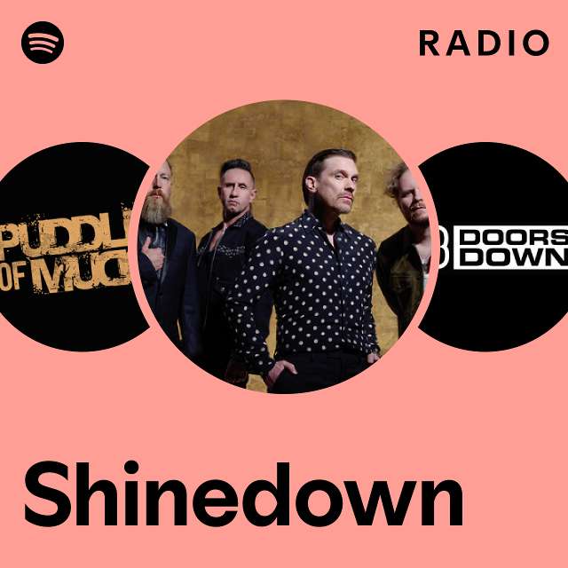 Shinedown Radio playlist by Spotify Spotify