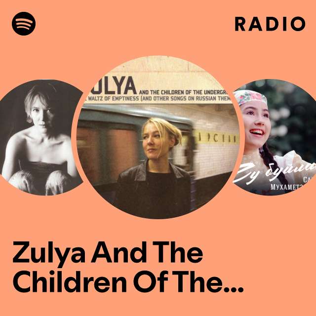 Zulya And The Children Of The Underground Radio