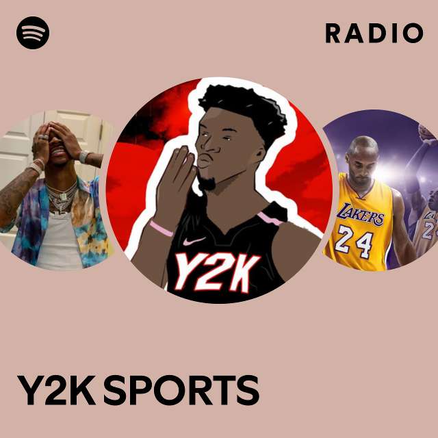 Y2K SPORTS Radio - playlist by Spotify | Spotify