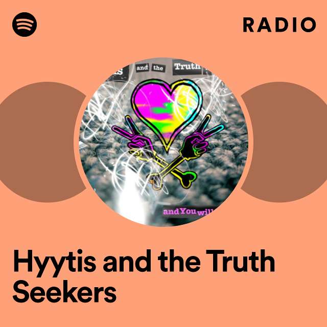 Hyytis and the Truth Seekers Radio
