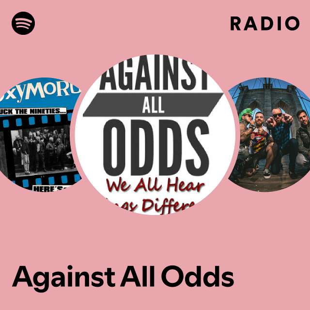 Against All Odds: albums, songs, playlists