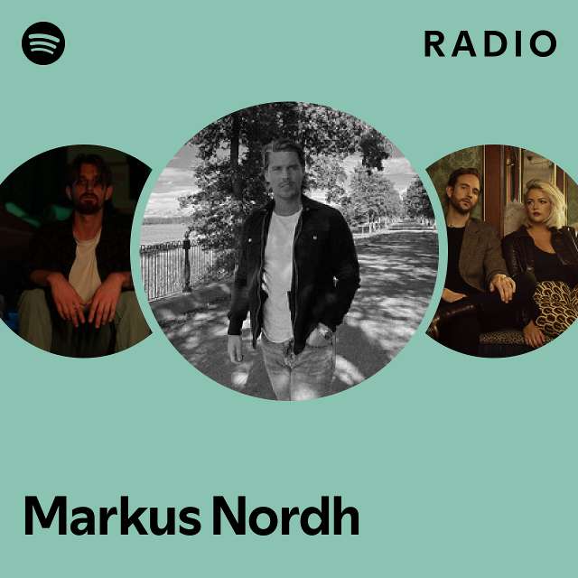 Markus Nordh Radio - playlist by Spotify | Spotify