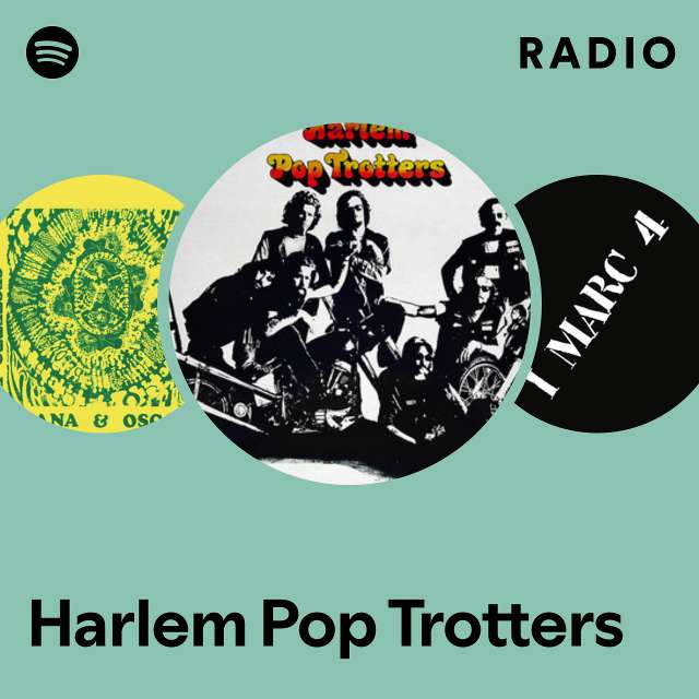 Harlem Pop Trotters | Spotify