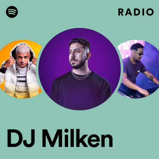 DJ Milken Radio - playlist by Spotify