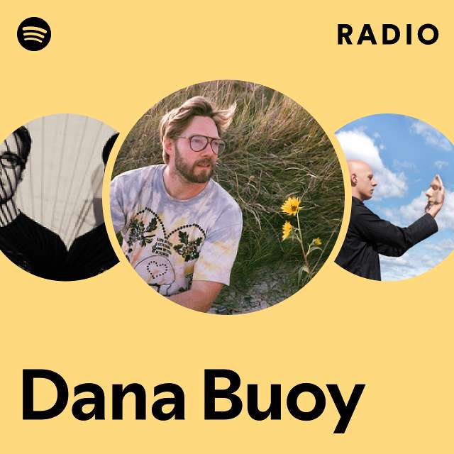 Dana Buoy - Summer Bodies