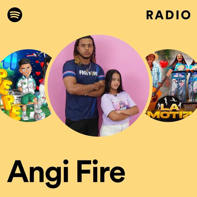 Angi Fire Radio