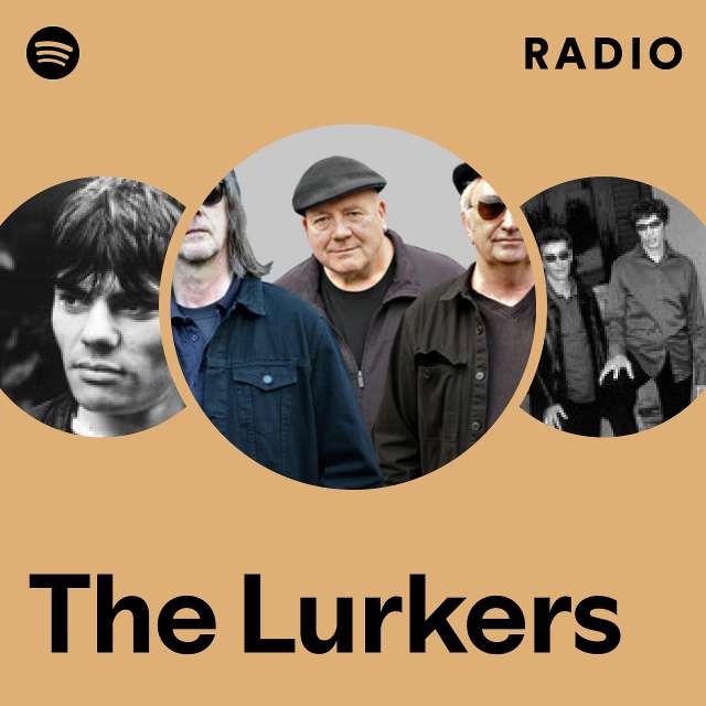 The Lurkers | Spotify