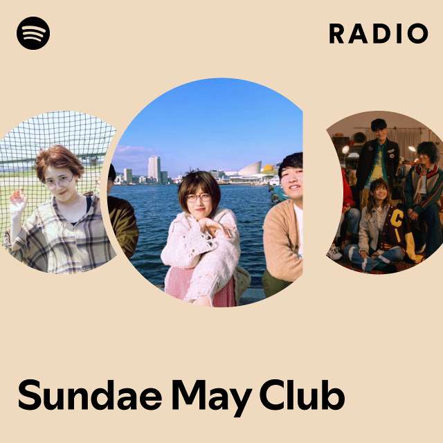 Sundae May Club | Spotify
