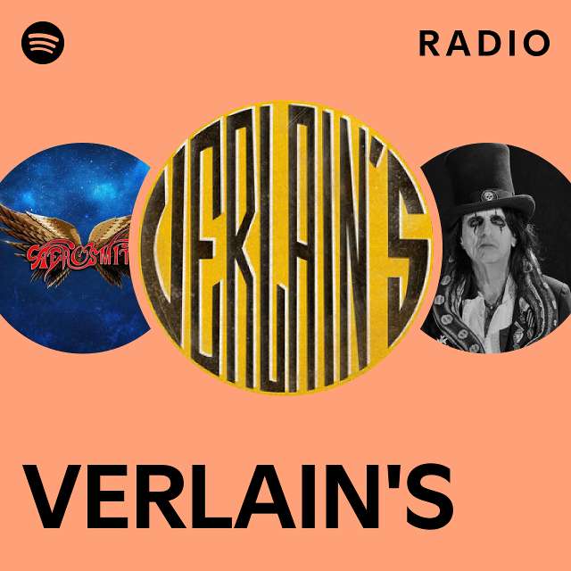 VERLAIN'S Radio - playlist by Spotify | Spotify