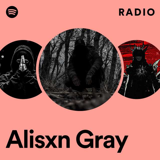 Alisxn Gray Radio