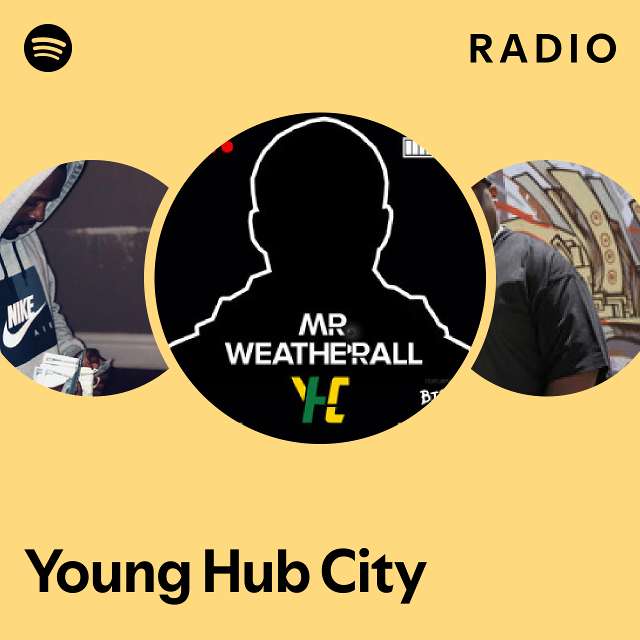 Young Hub City Radio - playlist by Spotify | Spotify