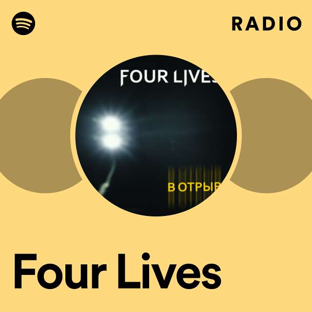 Four Lives Radio