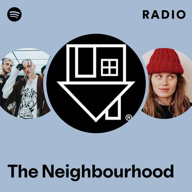 This Is The Neighbourhood - playlist by Spotify